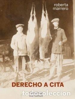 Libros: DERECHO A CITA - MARRERO, ROBERTA