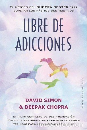 Libros: LIBRE DE ADICCIONES - SIMON, DAVID