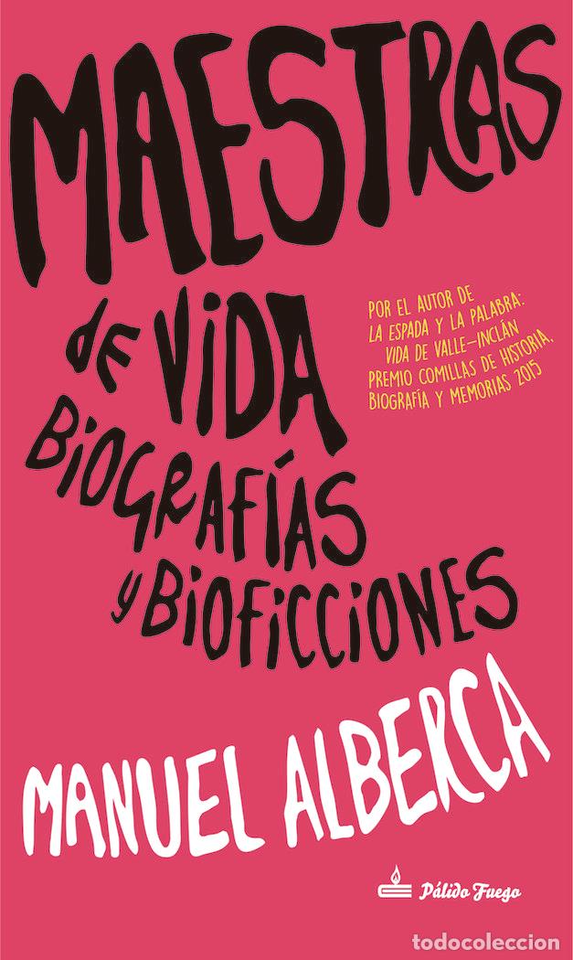 Libros: MAESTRAS DE VIDA - ALBERCA, MANUEL