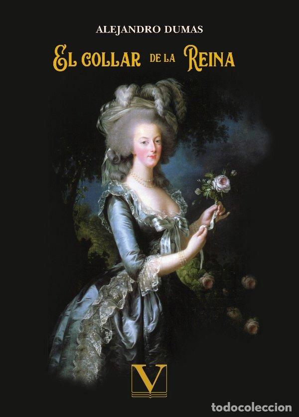 B&uuml;cher: COLLAR DE LA REINA,EL - DUMAS, ALEJANDRO