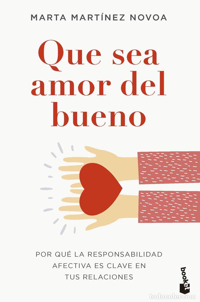 books: QUE SEA AMOR DEL BUENO - MARTA MARTINEZ NOVOA