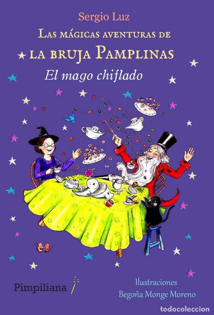 B&uuml;cher: LAS MAGICAS AVENTURAS DE LA BRUJA PAMPLINAS EL MAGO CHIFLAD - LUZ, SERGIO