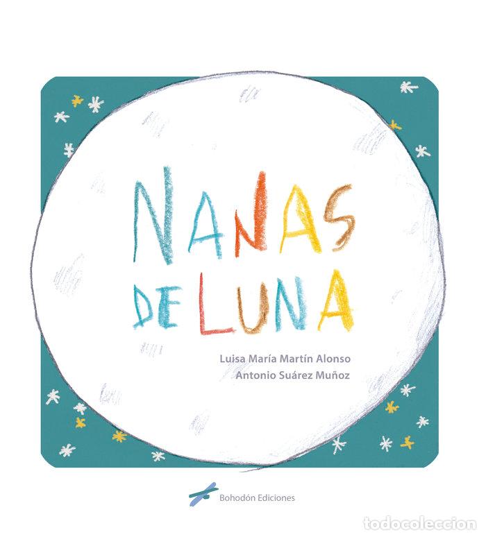 B&uuml;cher: NANAS DE LUNA - MARTIN ALONSO, LUISA MARIA