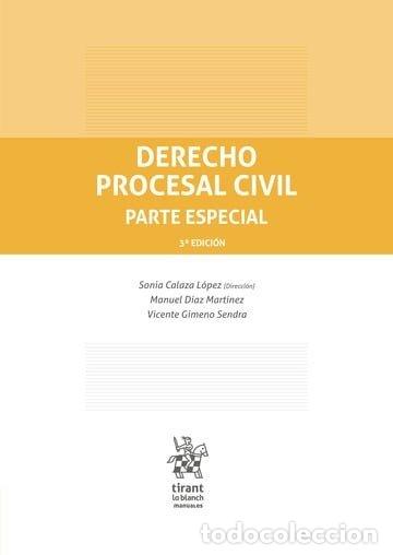 B&uuml;cher: DERECHO PROCESAL CIVIL PARTE ESPECIAL 3&ordf; EDICION - CALAZA LOPEZ, SONIA