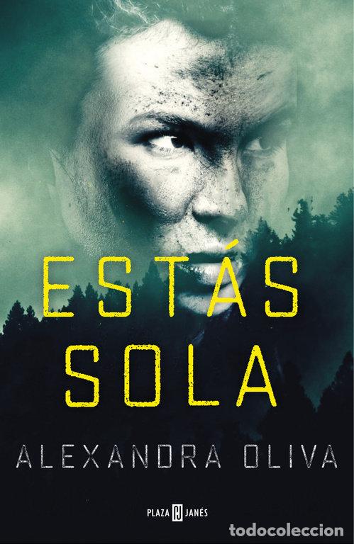 Livros: ESTAS SOLA - OLIVA, ALEXANDRA