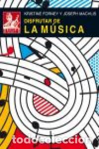 Libri: DISFRUTAR DE LA MUSICA - AA.VV