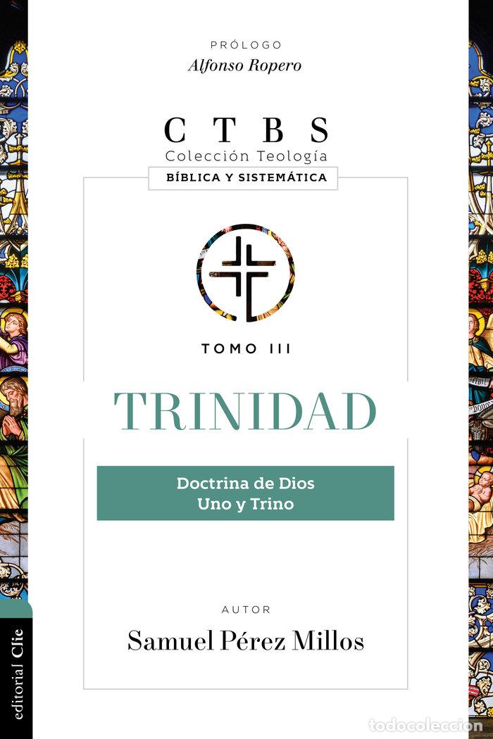 Libri: TRINIDAD DOCTRINA DE DIOS UNO Y TRINO - PEREZ MILLOS, SAMUEL