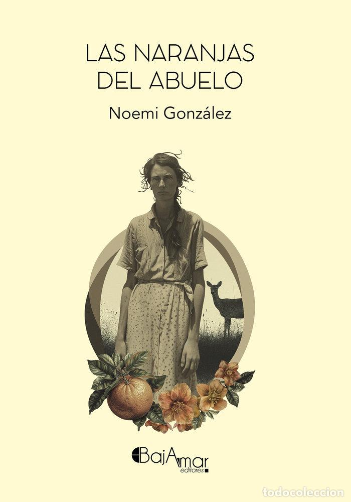 Libros: LAS NARANJAS DEL ABUELO - GONZALEZ GONZALEZ, NOEMI