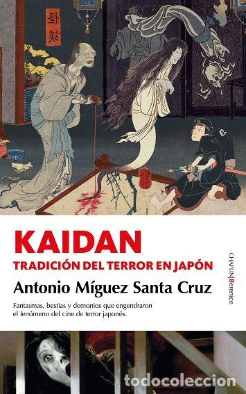 Libros: KAIDAN - MIGUEZ SANTA CRUZ, ANTONIO