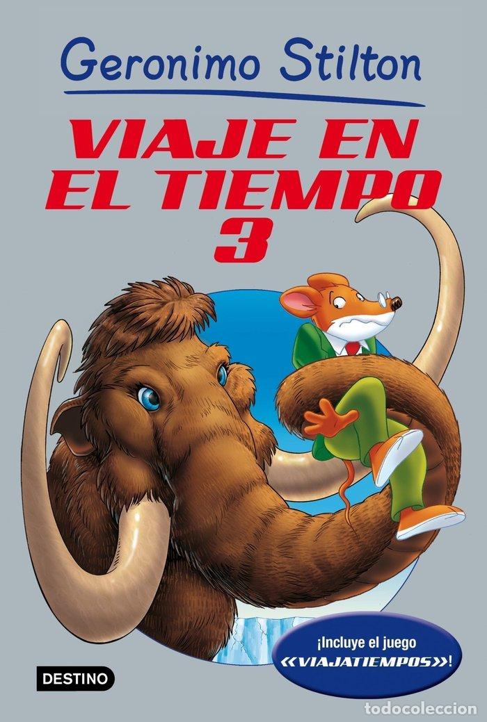 B&uuml;cher: VIAJE EN EL TIEMPO 3 - STILTON, GERONIMO