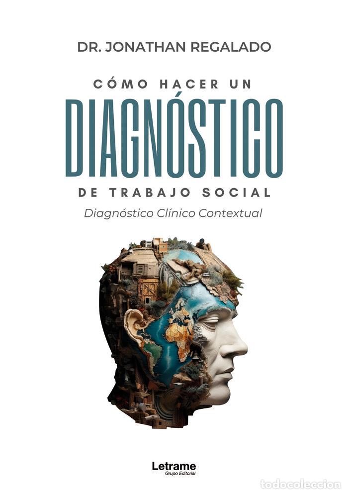B&uuml;cher: COMO HACER UN DIAGNOSTICO DEL TRABAJO SOCIAL CLINICO - REGALADO PI&Ntilde;ERO, JONATHAN