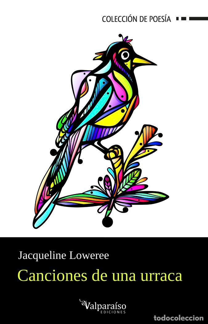 Livres: CANCIONES DE UNA URRACA - LOWEREE, JACQUELINE
