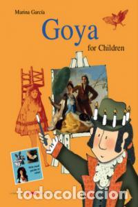 Livres: GOYA FOR CHILDREN - GARCIA GUREVICH, MARINA