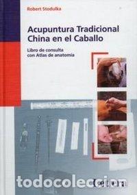 B&uuml;cher: ACUPUNTURA TRADICIONAL CHINA DEL CABALLO - STODULKA