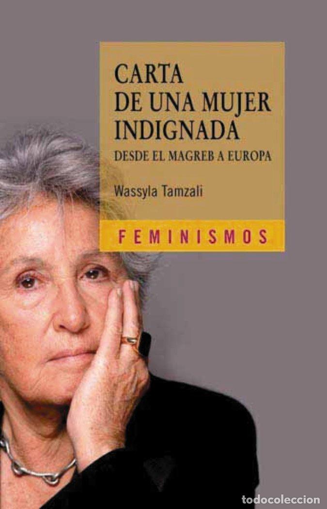 B&uuml;cher: CARTA DE UNA MUJER INDIGNADA - TAMZALI, WASSYLA
