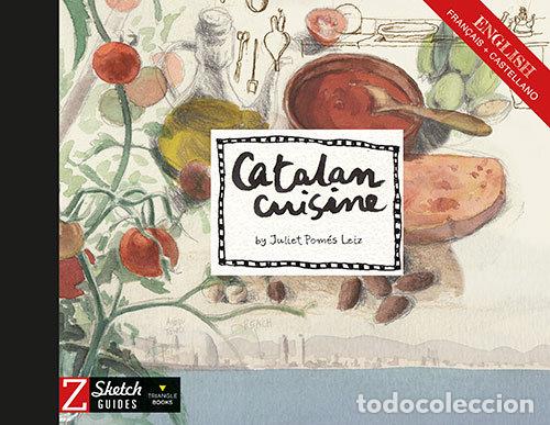 Livres: CATALAN CUISINE - POMES LEIZ, JULIET