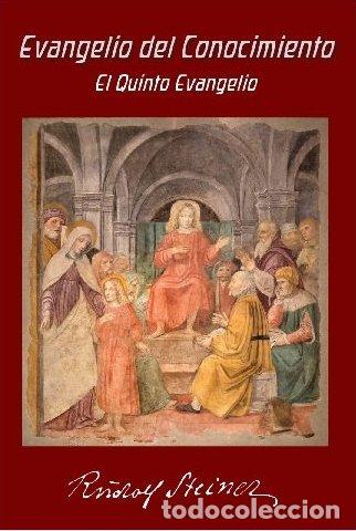 books: EVANGELIO DEL CONOCIMIENTO EL QUINTO EVANGELIO - STEINER, RUDOLF