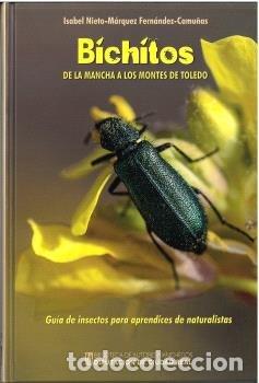 Libri: BICHITOS DE LA MANCHA A LOS MONTES DE TOLEDO - AA.VV