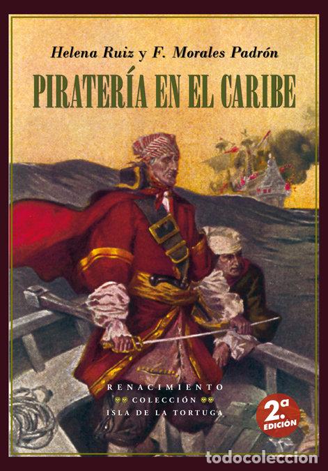 B&uuml;cher: PIRATERIA EN EL CARIBE - RUIZ GIL, HELENA
