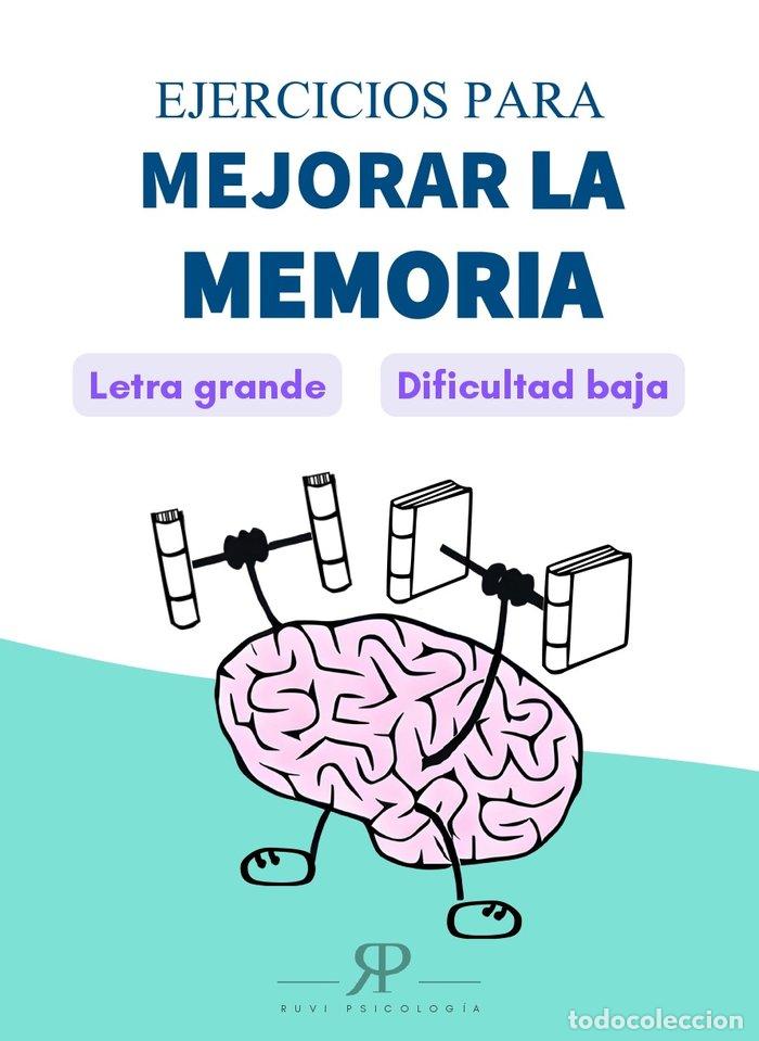 Libri: EJERCICIOS PARA MEJORAR LA MEMORIA - RUIZ FUENTES, SERGIO