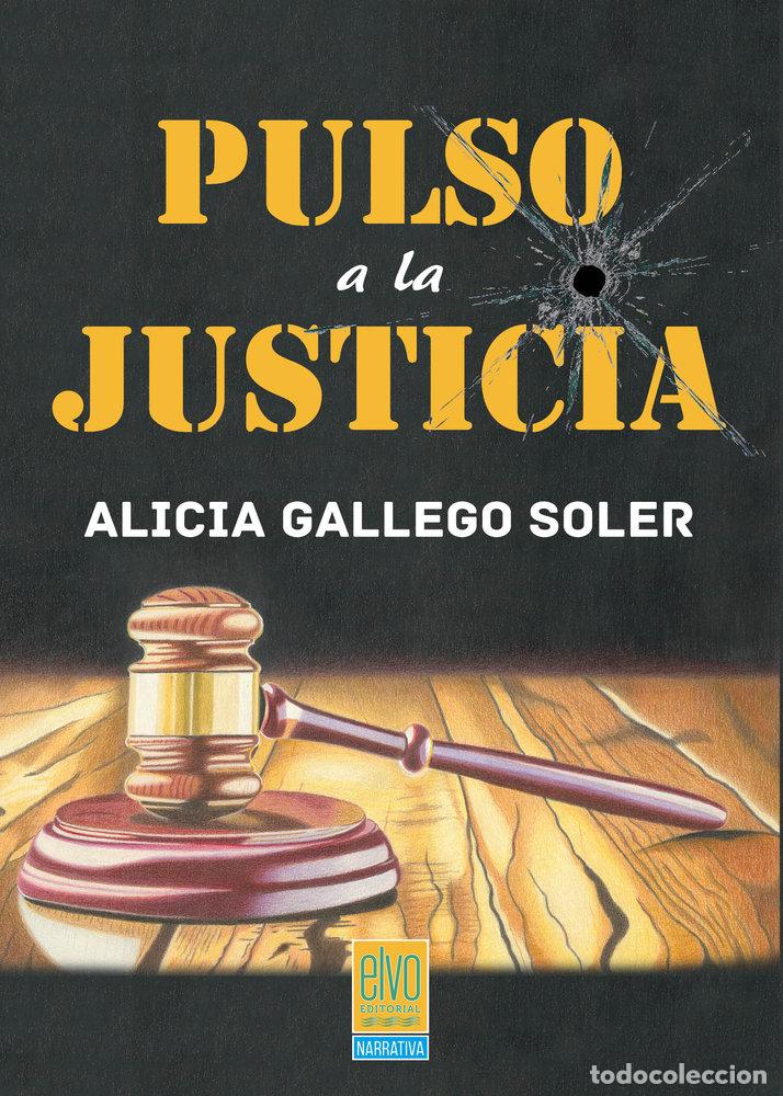 books: PULSO A LA JUSTICIA - GALLEGO, ALICIA