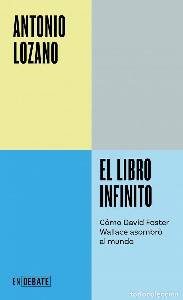 books: EL LIBRO INFINITO - ANTONIO LOZANO SAGRERA