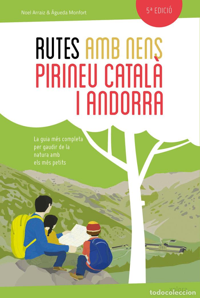 books: RUTES AMB NENS PEL PIRINEU CATALA I ANDORRA - ARRAIZ