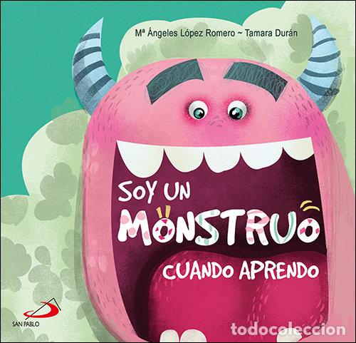 books: SOY UN MONSTRUO - LOPEZ ROMERO, M&ordf; ANGELES