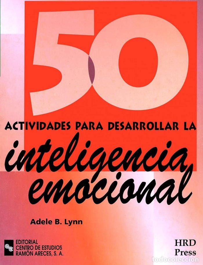 Livros: 50 ACTIVIDADES PARA DESARROLLAR LA INTELIGENCIA EMOCIONAL - LYNN, ADELE B.