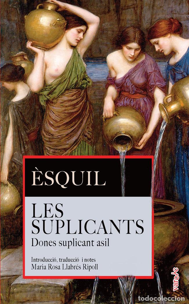 Livres: LES SUPLICANTS - &Ocirc;SQUIL, &Ocirc;SQUIL