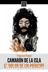 Libros: CAMARON DE LA ISLA - PEREGIL PECELLIN, FRANCISCO