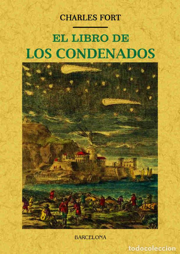 Libros: LIBRO DE LOS CONDENADOS,EL - FORT, CHARLES