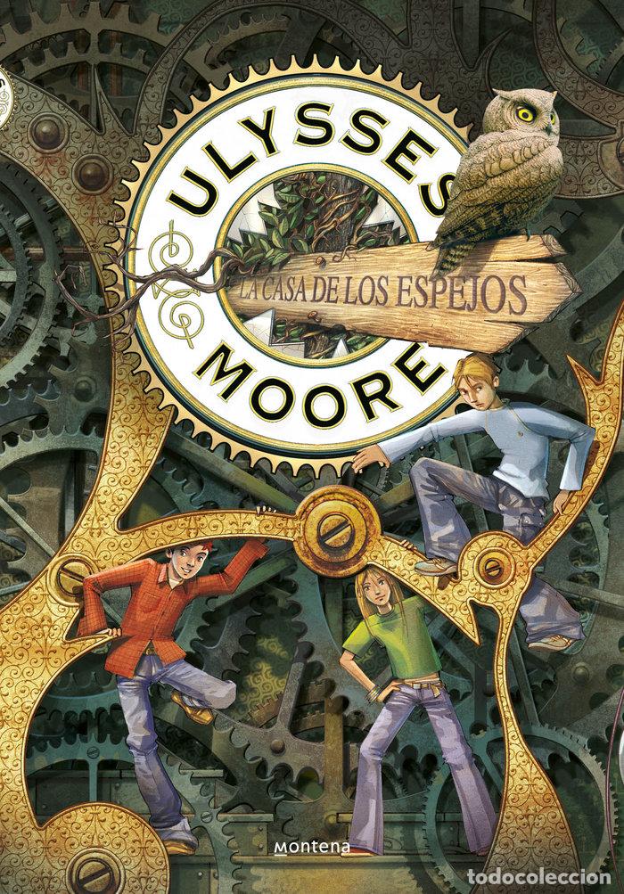 Livres: LA CASA DE LOS ESPEJOS SERIE ULYSSES MOORE - BACCALARIO, PIERDOMENICO