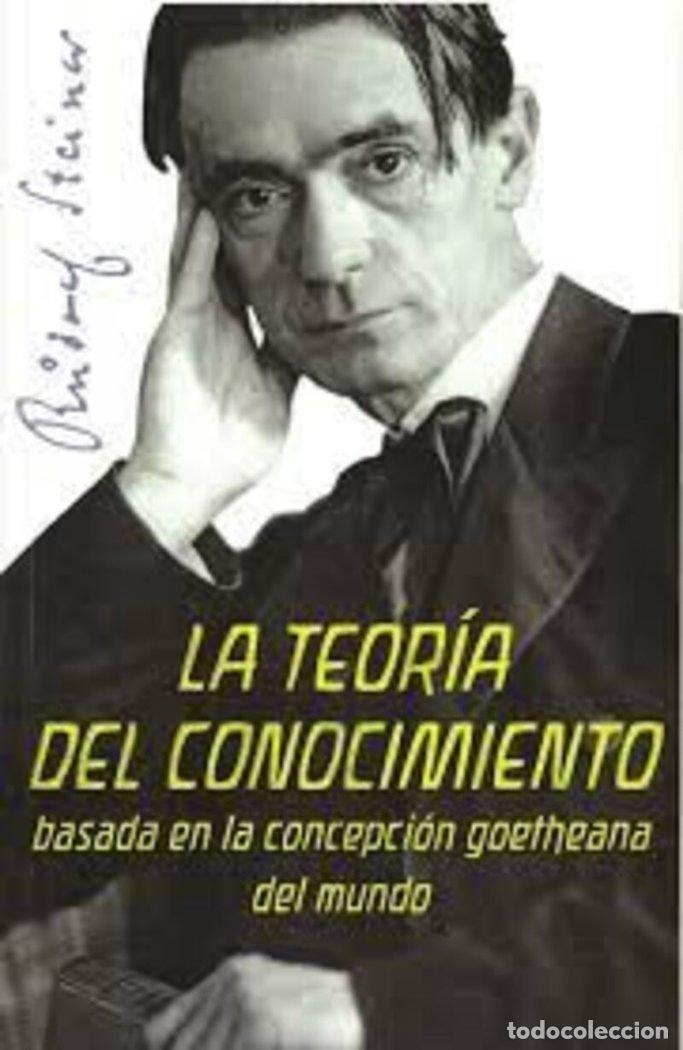 Livres: LA TEORIA DEL CONOCIMIENTO - RUDOLF STEINER