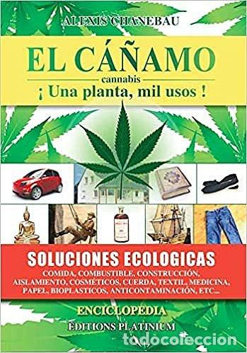 Livres: CA&Ntilde;AMO CANNABIS IUNA PLANTA MIL USOS,EL - CHANEBAU, ALEXIS