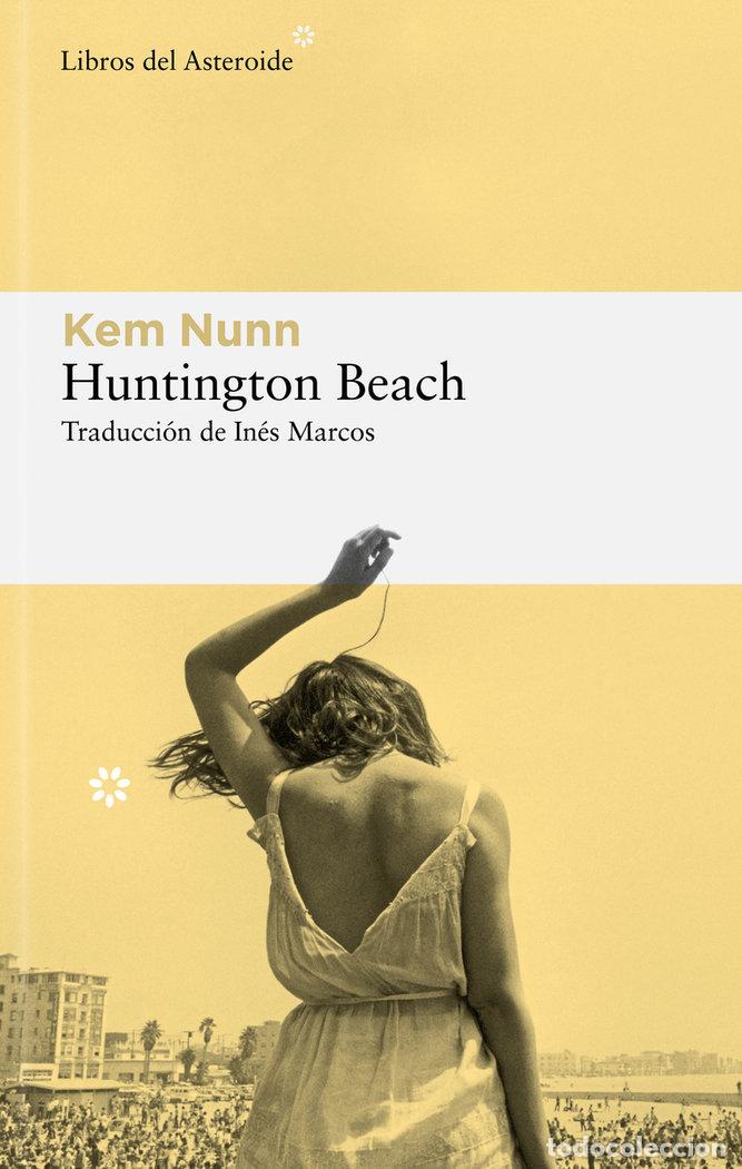 Libri: HUNTINGTON BEACH - NUNN, KEM