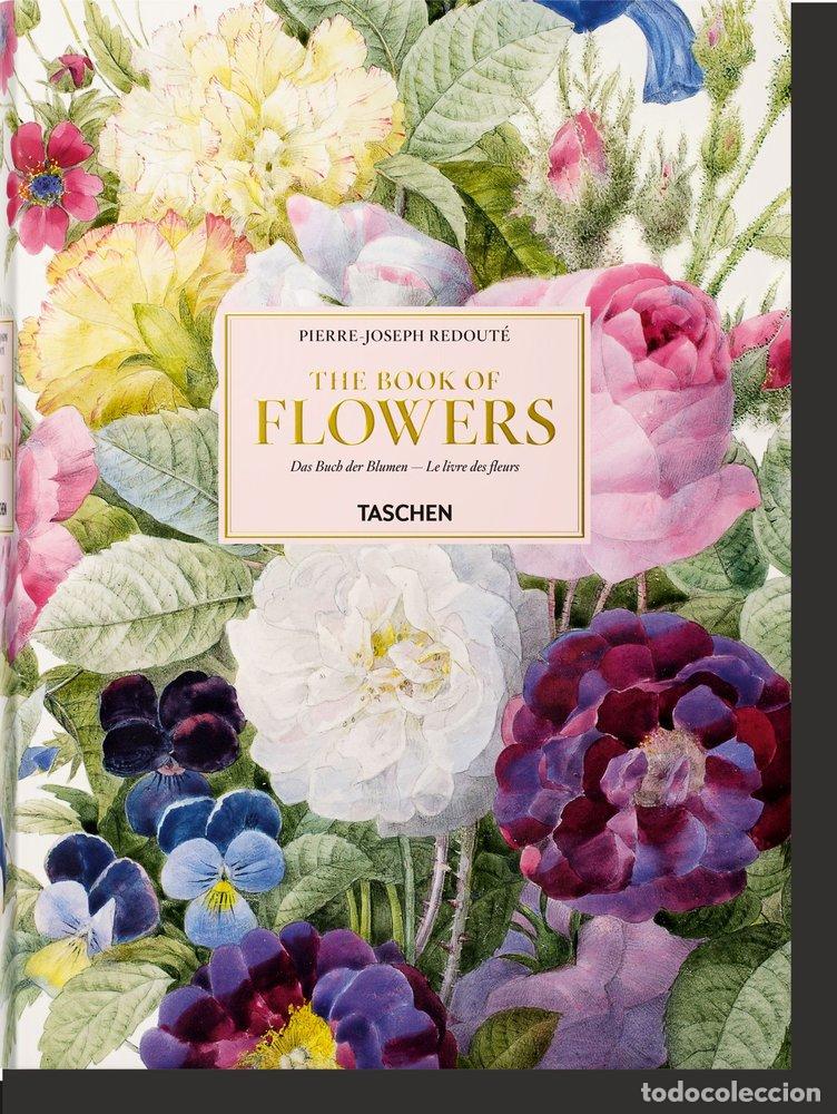Libros: REDOUTE THE BOOK OF FLOWERS - REDOUTE, PIERRE JOSEPH