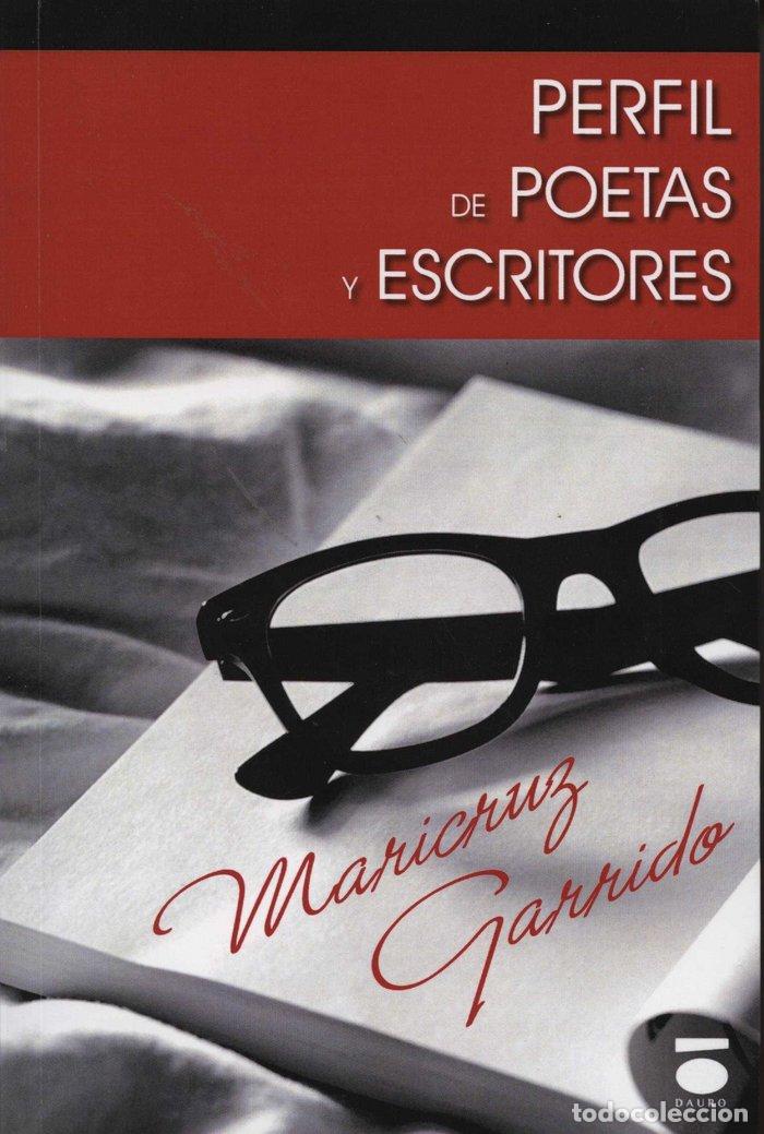 Libros: PERFIL DE POETAS Y ESCRITORES - GARRIDO, MARICRUZ