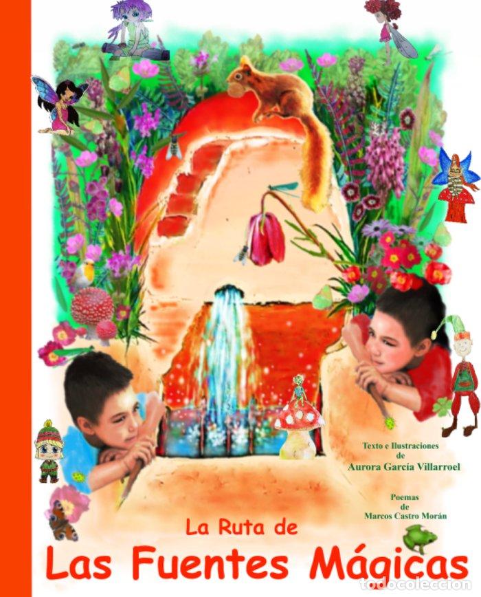 Libros: LA RUTA DE LAS FUENTES MAGICAS - GARCIA VILLARROEL, AURORA