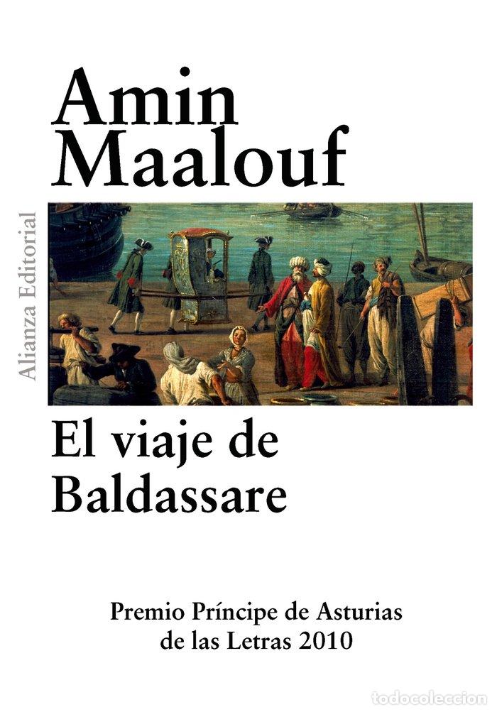 Libros: VIAJE DE BALDASSARE,EL - MAALOUF, AMIN