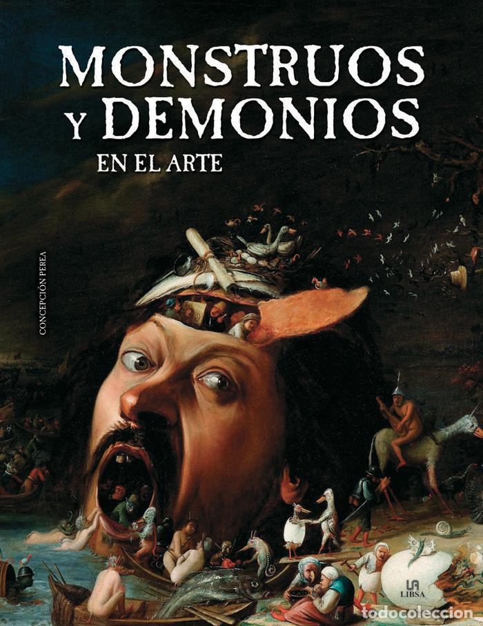 Libros: MONSTRUOS Y DEMONIOS EN EL ARTE - PEREA GOMEZ, CONCEPCION