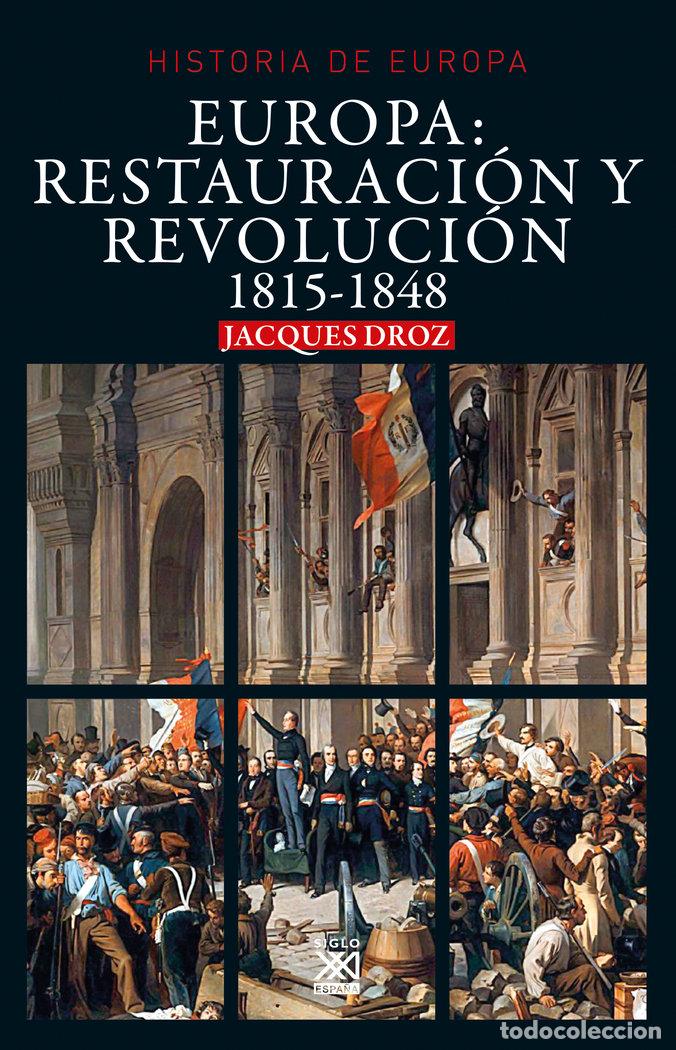 Libros: EUROPA RESTAURACION Y REVOLUCION - DROZ, JACQUES
