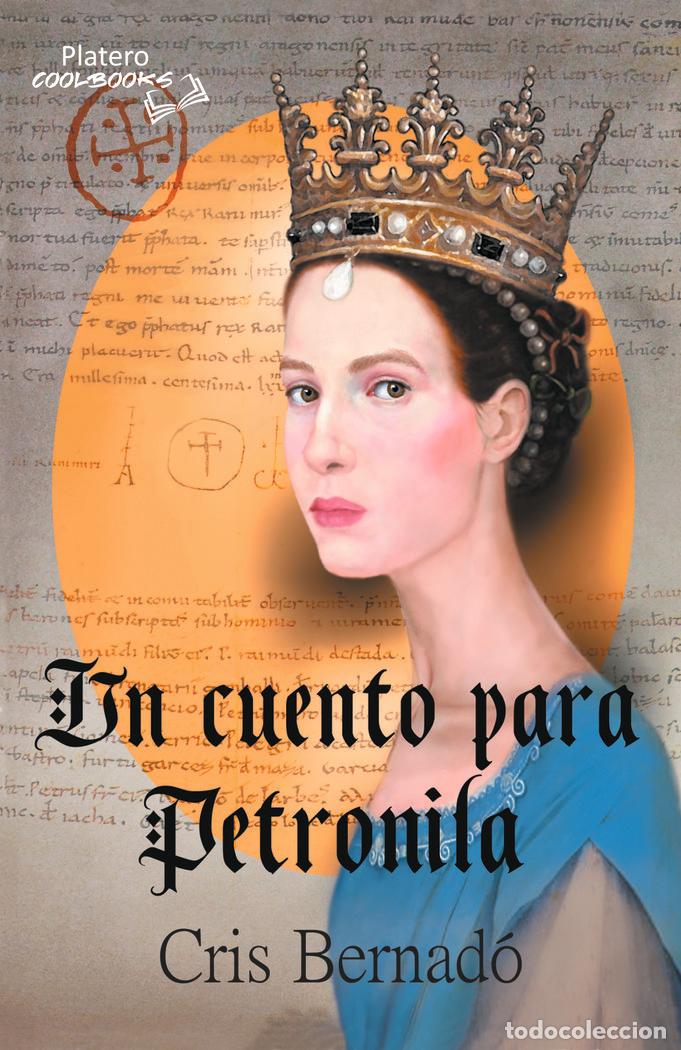Libros: UN CUENTO PARA PETRONILA - BERNADO, CRIS