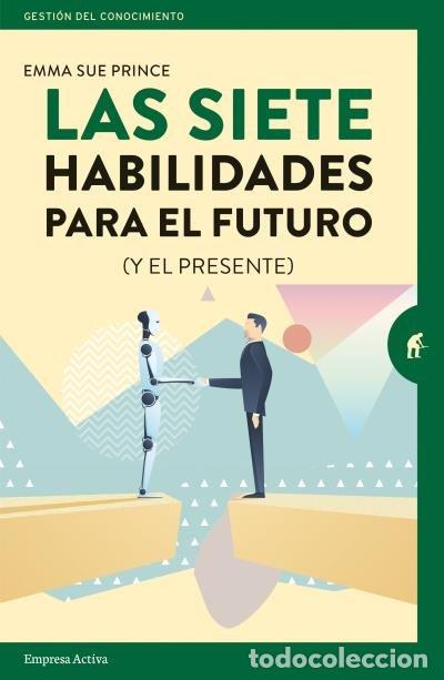 Libros: LAS SIETE HABILIDADES PARA EL FUTURO - PRINCE, EMMA-SUE