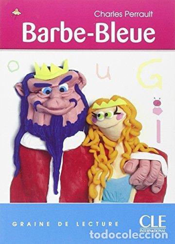 Livros: BARBE BLEUE GRAINE DE LECTURE 7 - 10 ANS - PERRAULT, CHARLES