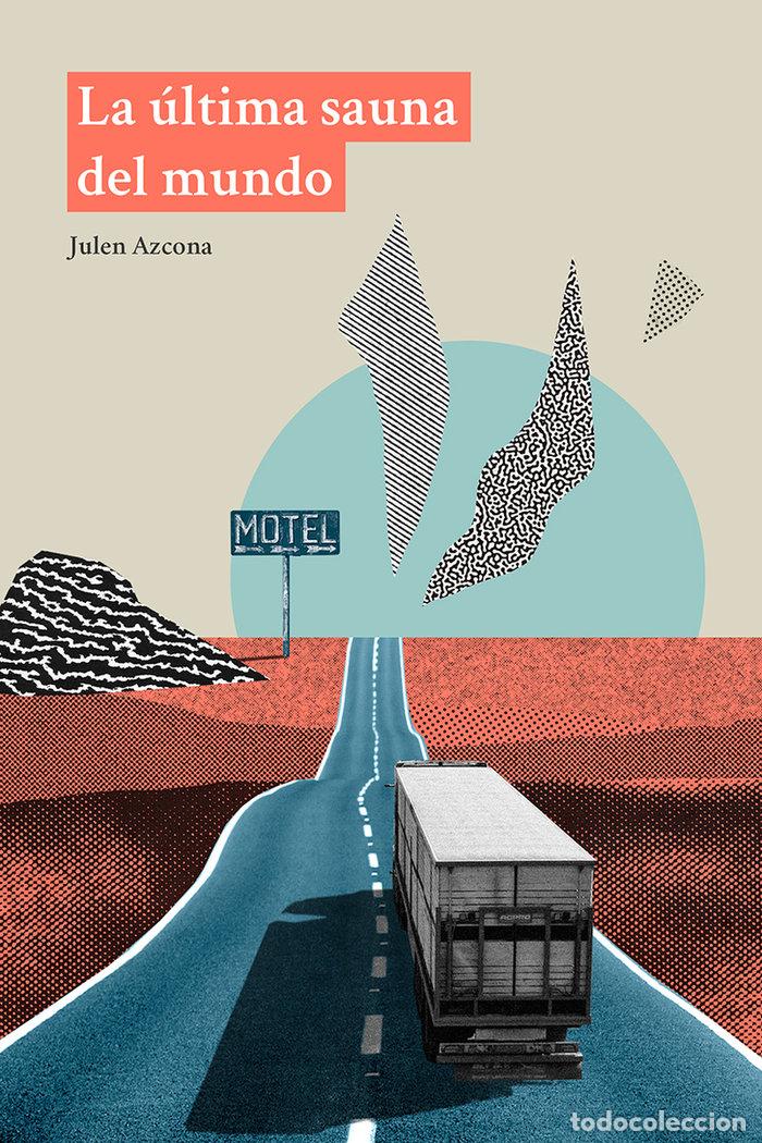 B&uuml;cher: ULTIMA SAUNA DEL MUNDO,LA - AZCONA, JULEN