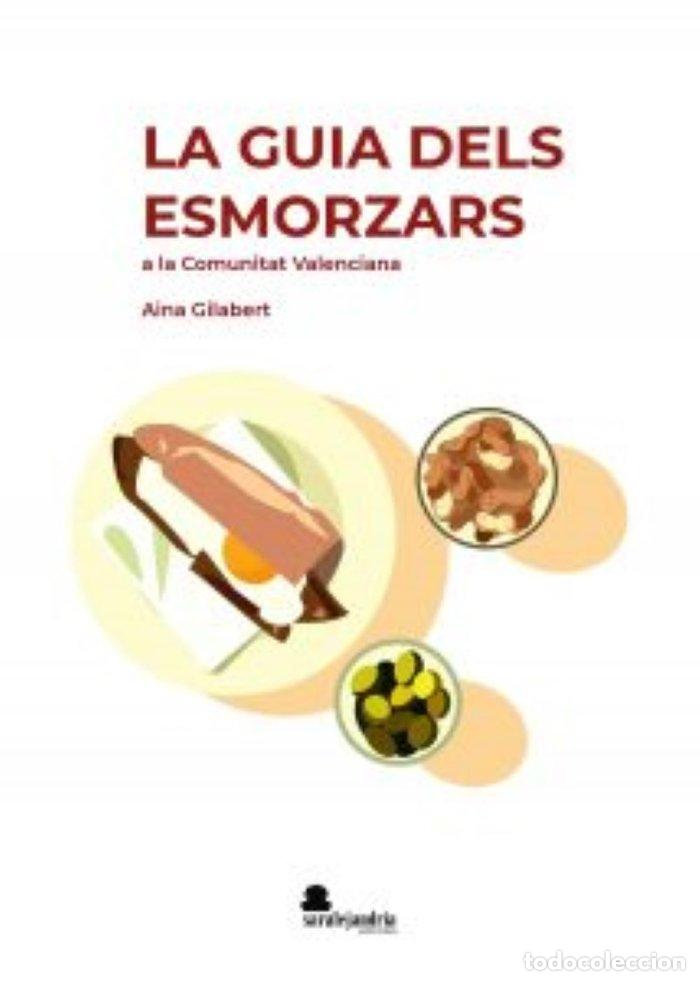 Livros: LA GUIA DELS ESMORZARS - GILABERT, AINA