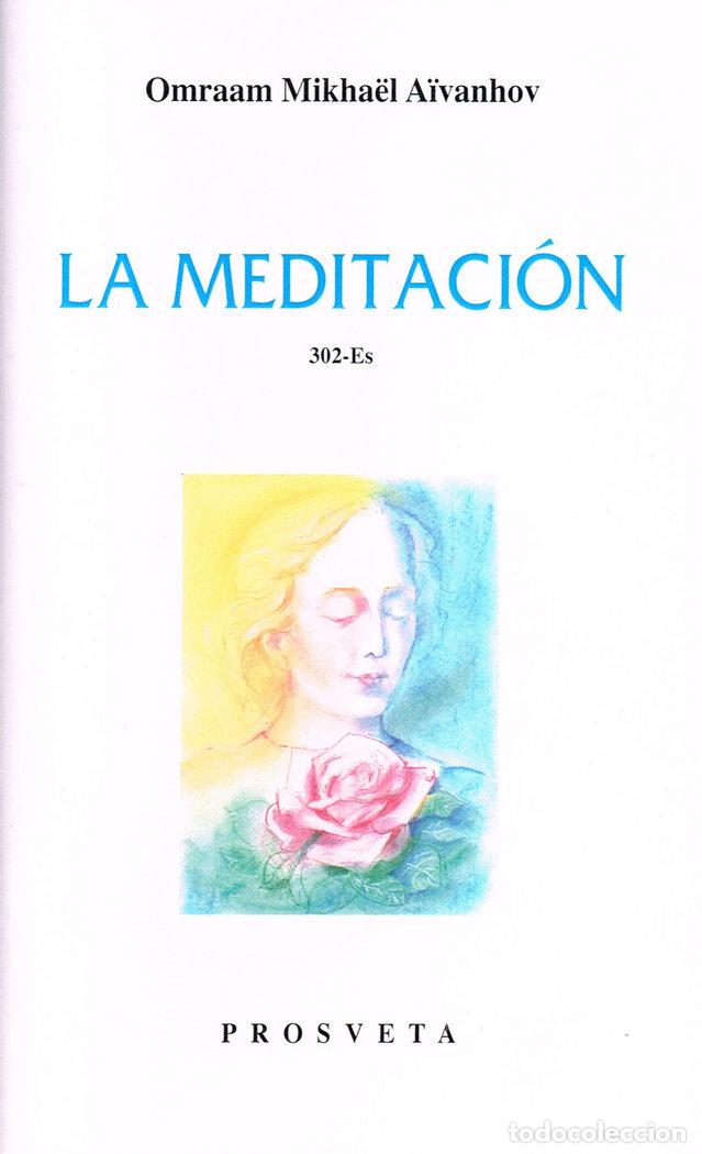 Libros: LA MEDITACION - OMRAA MIK&Auml;EL A&Iuml;VANHOV