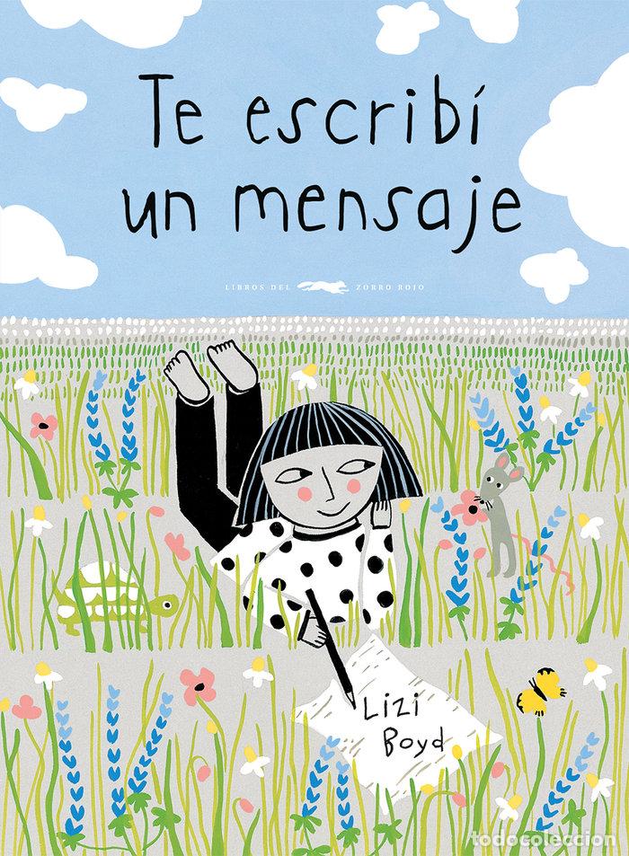 Libros: TE ESCRIBI UN MENSAJE - BOYD, LIZI