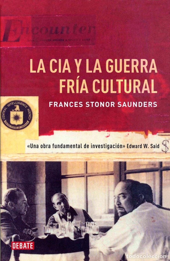 books: CIA Y LA GUERRA FRIA CULTURAL,LA - STONOR SAUNDERS, FRANCES